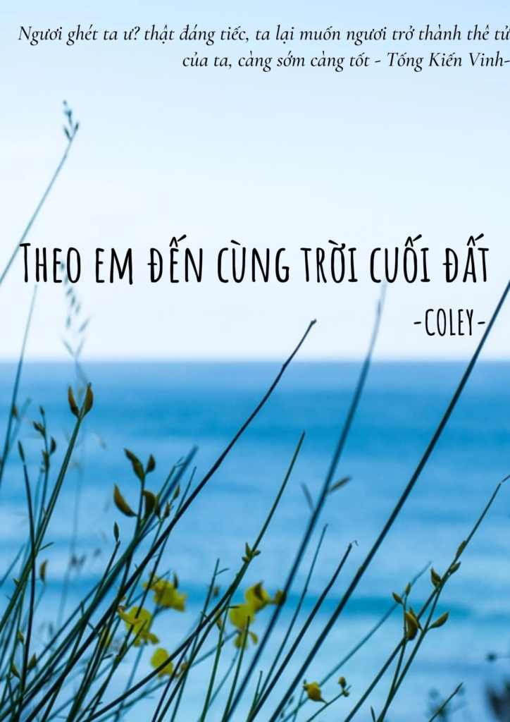 Theo Em Tới Tận Mây Trời Vẫn Theo - Câu Chuyện Về Tình Yêu Và Khát Vọng